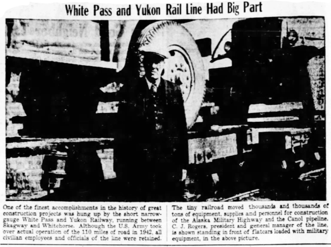 Headline: White Pass and Yukon Rail Line Had Big Part, 1944